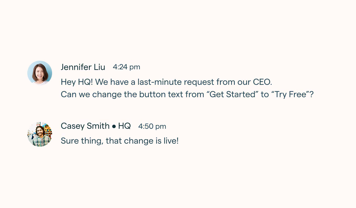 Responsive, open communication